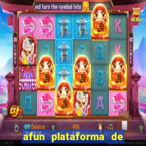 afun plataforma de jogos para ganhar dinheiro